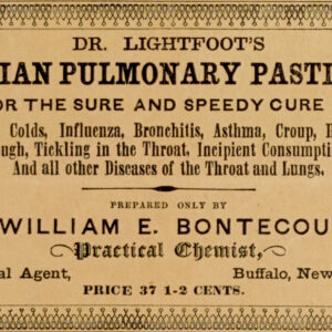 Dr. Lightfoot's Indian Pulmonary Pastilles Sure Speedy Cure all Diseases William Bontecou Buffalo New York Label