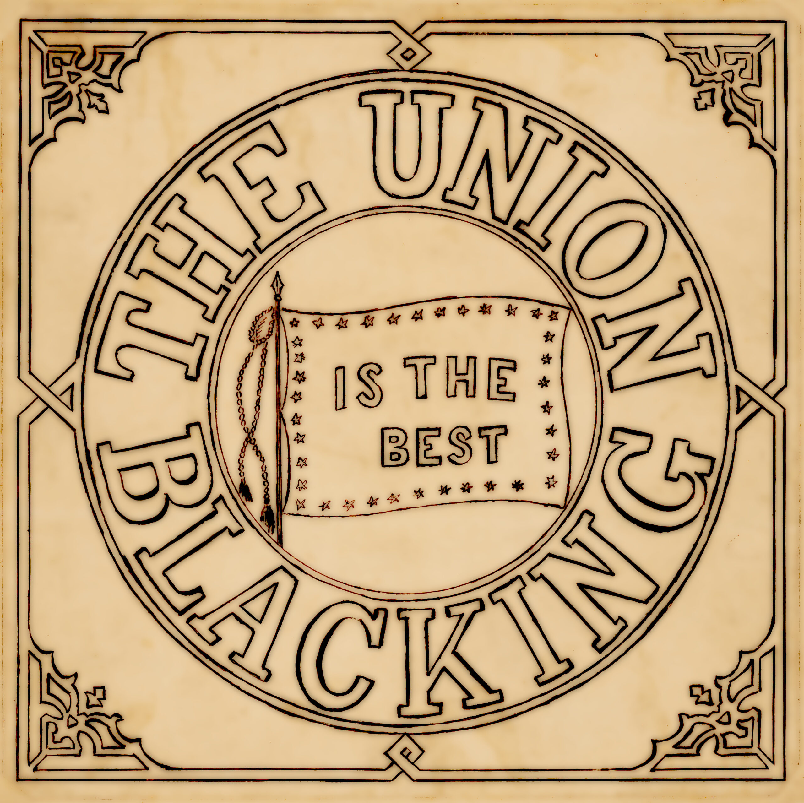 Union Blacking is the Best Label